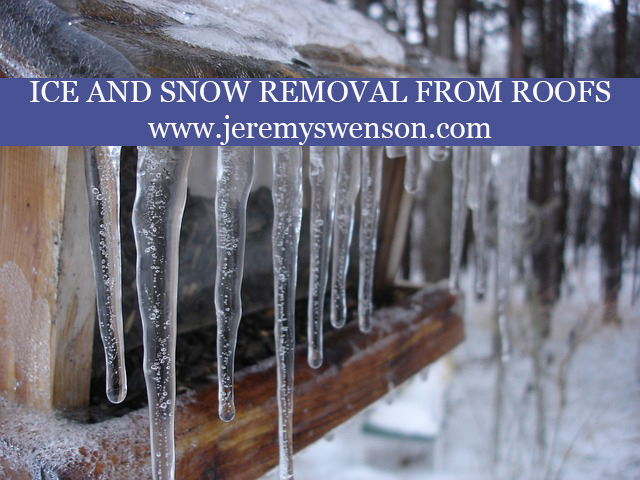 Ice And Snow Removal From Roofs